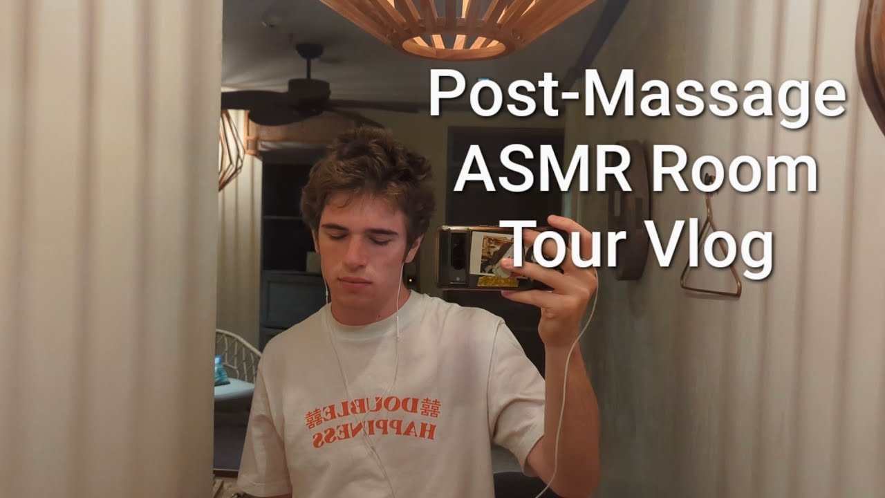 ASMR VLOG - Room Tour after THE BEST Massage ever