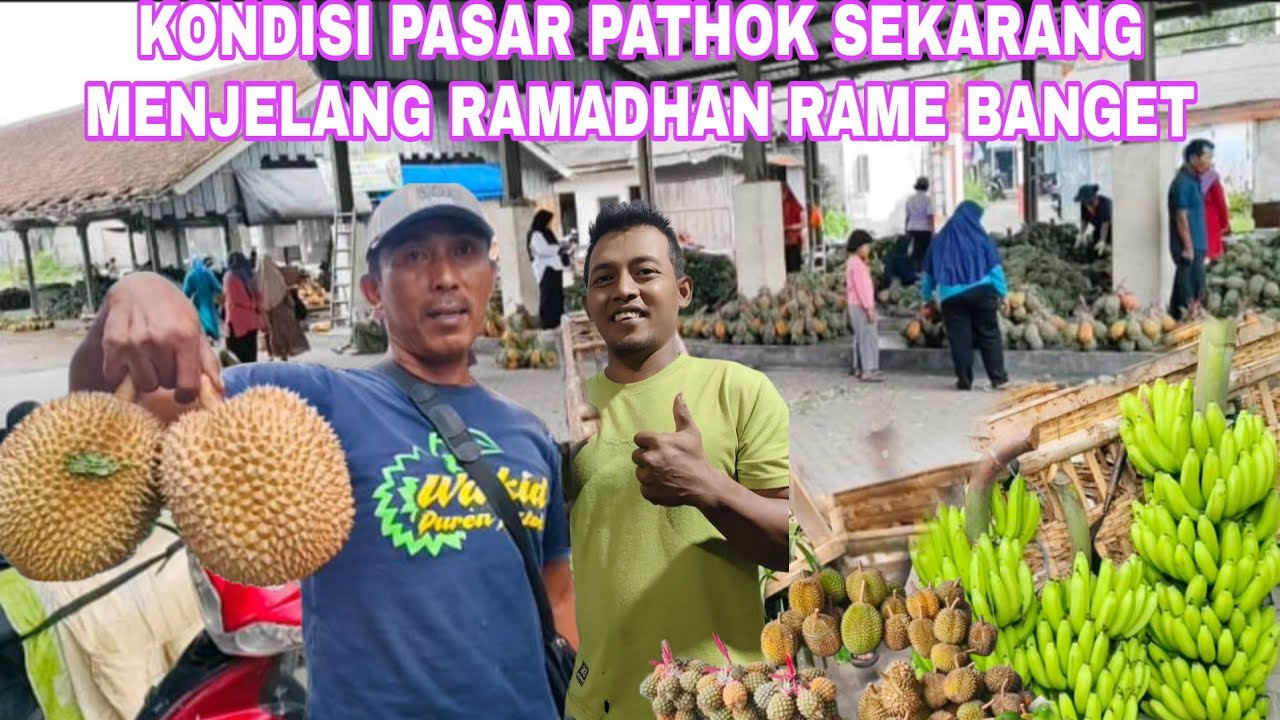 KONDISI PASAR PATHOK SEKARANG MENJELANG RAMADHAN RAME BANGET