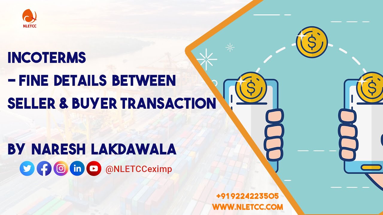 INCOTERMS | Transaction Between Buyer & Seller | Naresh Lakdawala