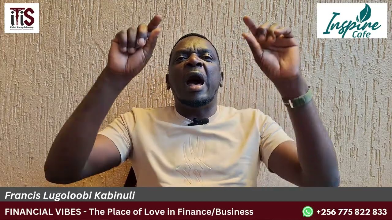 FINANCIAL VIBES: The Place of Love in Finance & Business