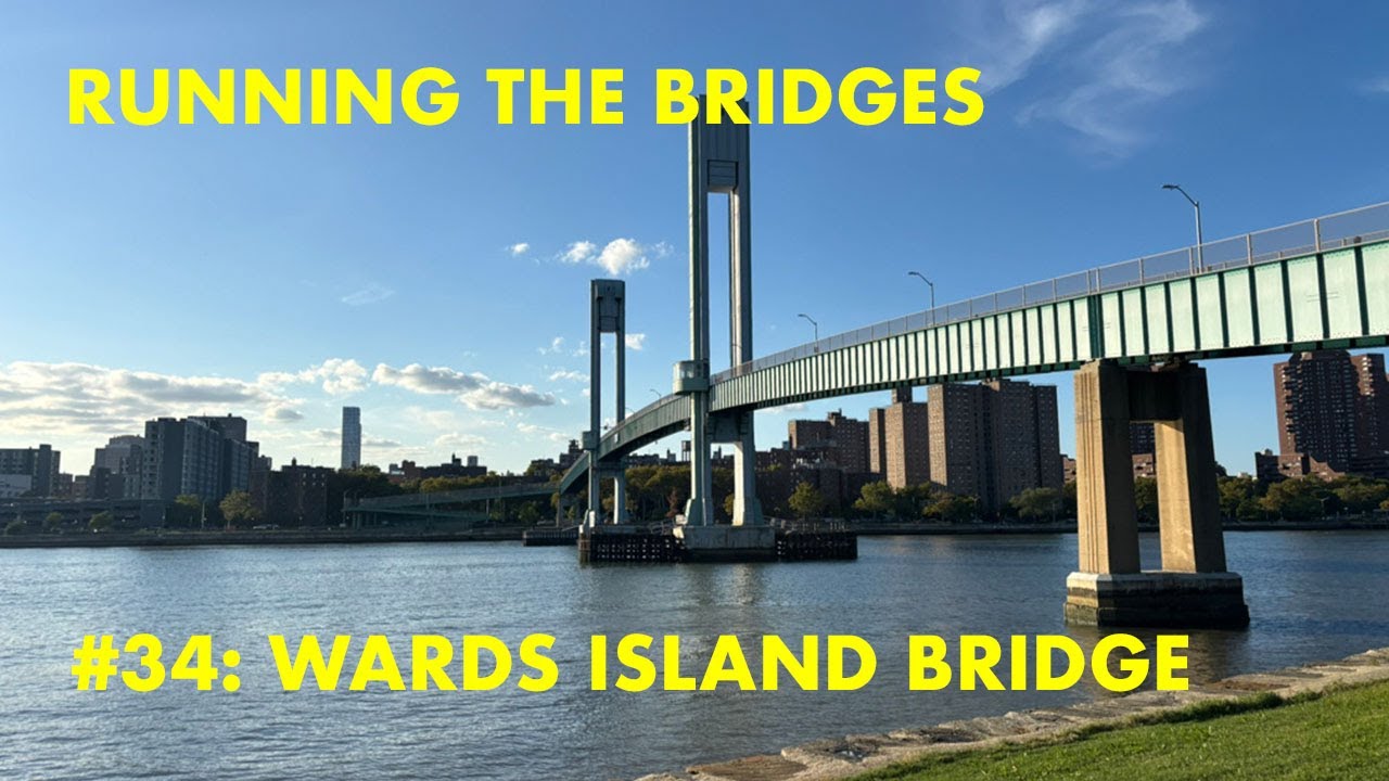Running the Bridges, #34: Wards Island Bridge