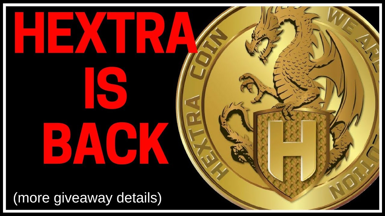 HEXTRA BACK ONLINE!!!