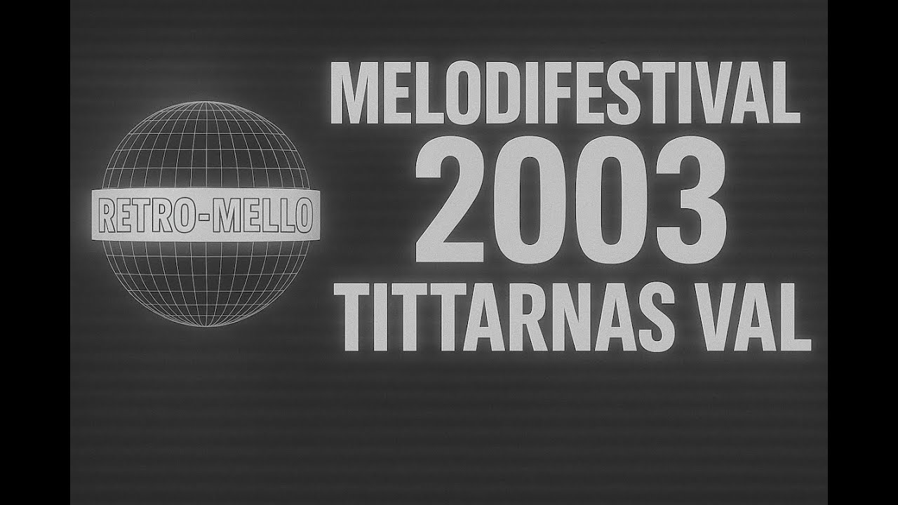 Mello 2003! Tittarnas Val (Andra Chansen) #melodifestivalen