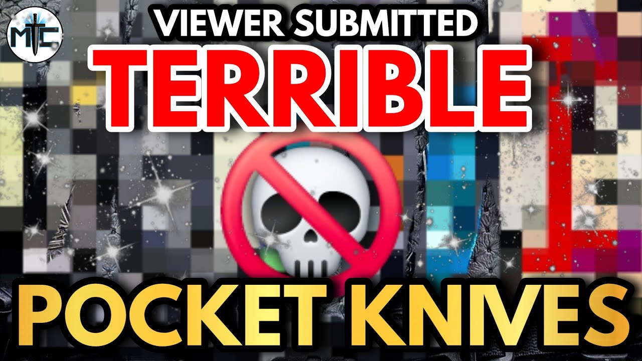 VIEWER SUBMITTED TERRIBLE POCKET KNIVES! - TOP TIER TRASH! 