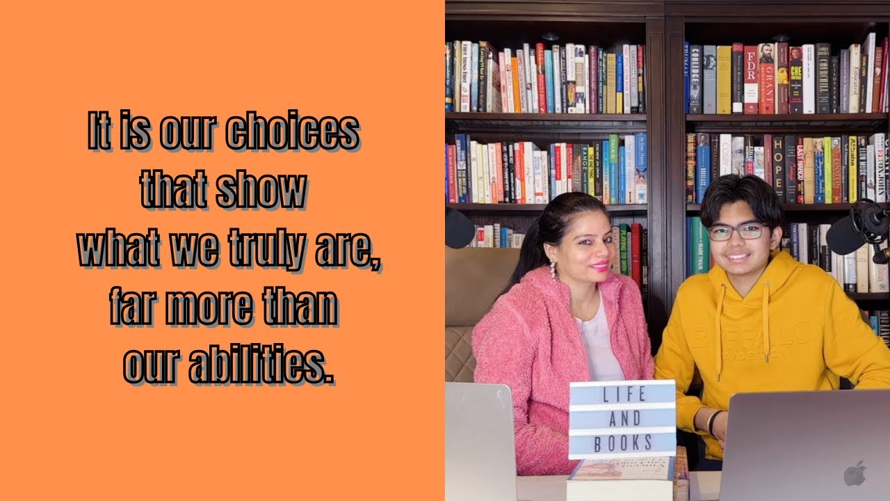Quote that Stayed with me: Choices are more important than abilities | Episode 74