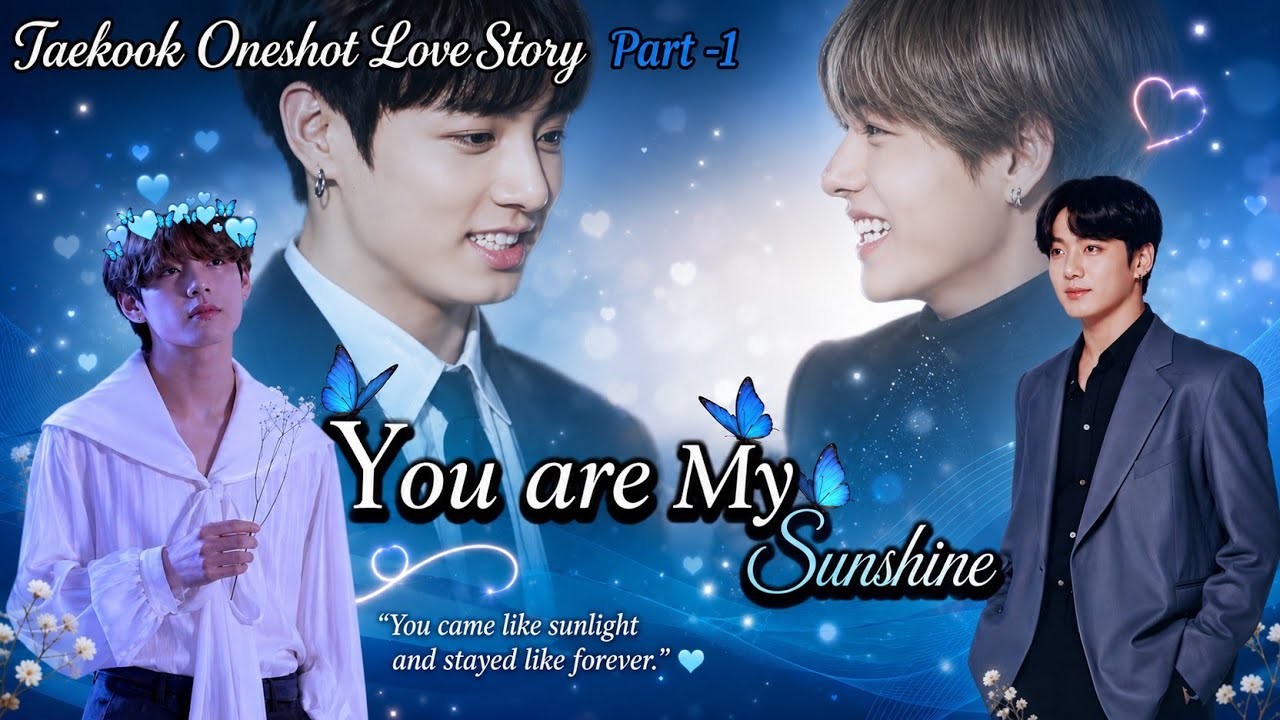🌷𝒀𝒐𝒖 𝒂𝒓𝒆 𝑴𝒚 𝑺𝒖𝒏𝒔𝒉𝒊𝒏𝒆🌷𝑻𝒂𝒆𝒌𝒐𝒐𝒌 𝑶𝒏𝒆𝑺𝒉𝒐𝒕 𝑳𝒐𝒗𝒆 𝑺𝒕𝒐𝒓𝒚 #bts hindidubbed  #taekookff @Btsuniverse_ot7angel 