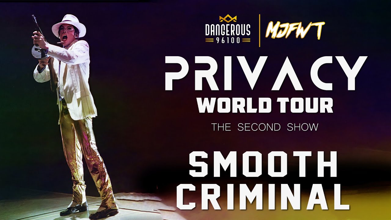 Michael Jackson | Smooth Criminal | Privacy World Tour (TheSecondShow) [FANMADE]
