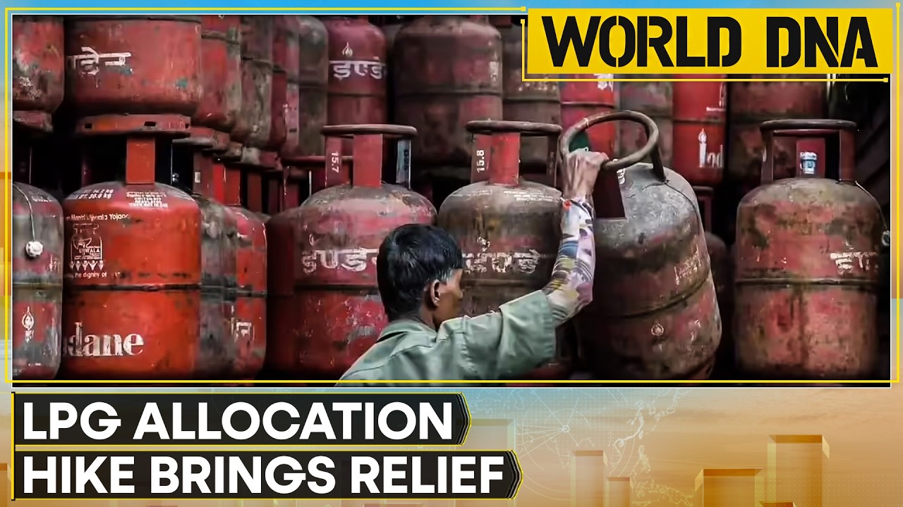 LPG Crisis in India: Govt Eases LPG Crunch - Restaurants, Hospitals Get Priority Supply | World DNA