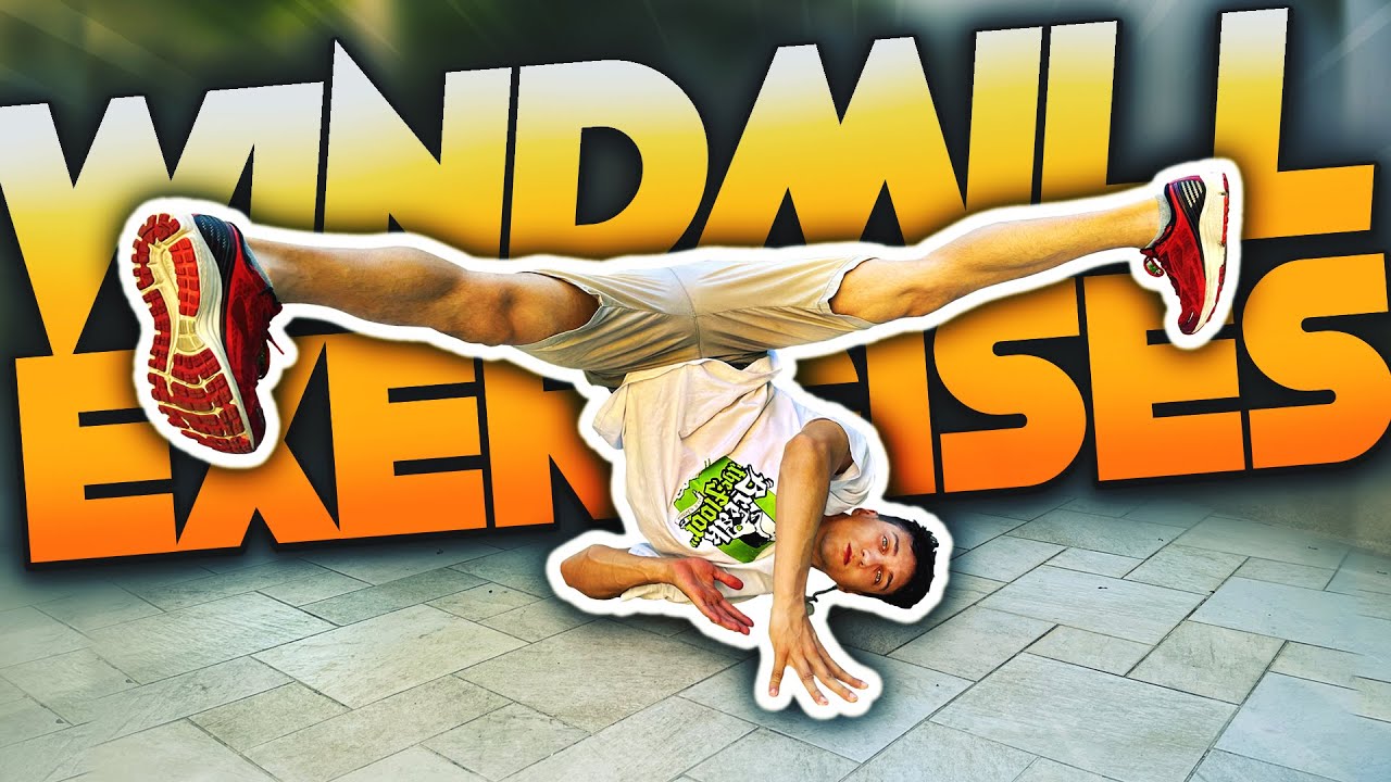 WINDMILL Basic & Intermediate Exercises