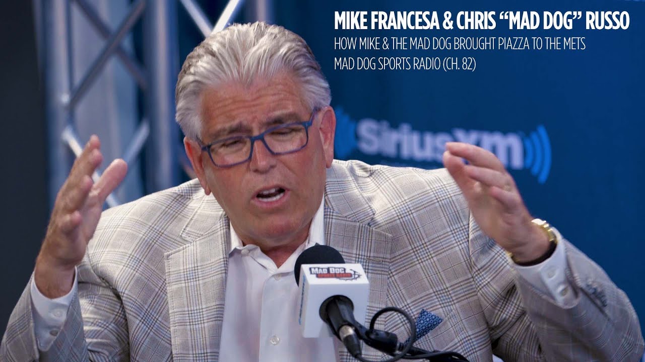 Mike and the Mad Dog: How they brought Mike Piazza to the Mets | SiriusXM | Mad Dog Sports Radio