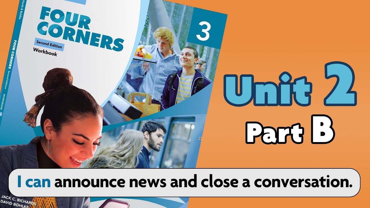 Four corners 3 book. Unit 2. Part B  | آموزش کتاب FourCorners 3. درس دوم. قسمت دوم