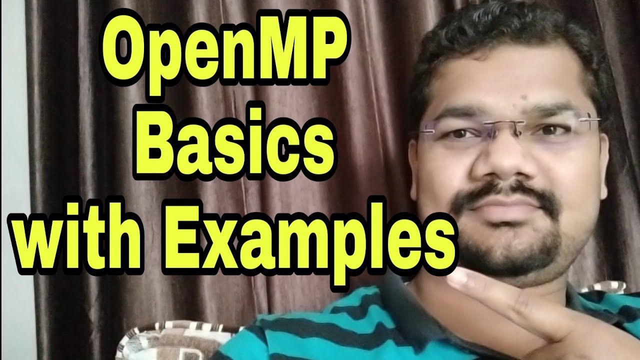 OpenMP Basics | What is OpenMP | A Simple Example To Create Threads in OpenMP | OpenMP Programming