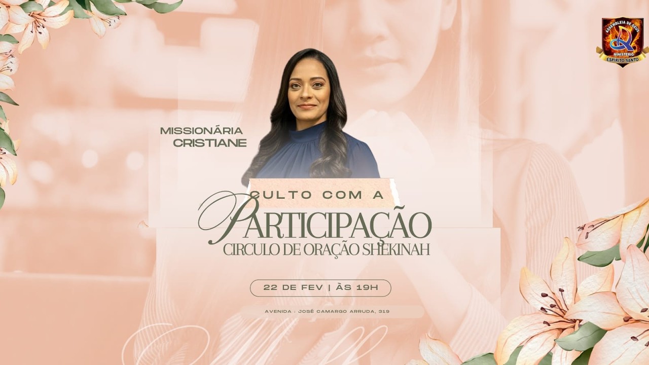 CULTO CIRCULO DE ORAÇÃO SHEKINAH - MISS CRISTIANE - 22/02/2026
