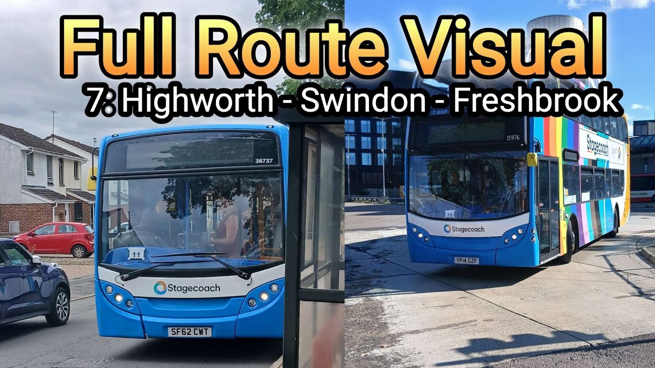 FULL ROUTE VISUAL: 7 - Highworth, Swindon Street - Freshbrook (via Swindon TC)