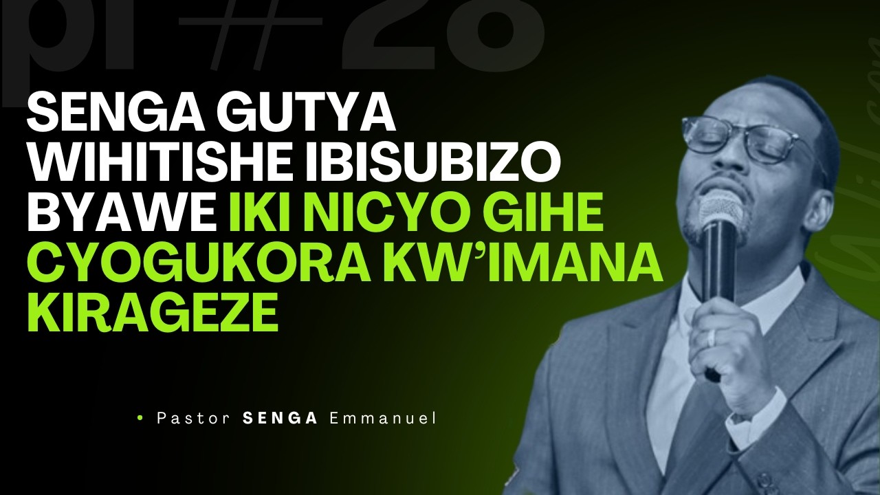 Pst SENGA Byarantangaje=NGIKI KINYOMA KIBI😥barokore mwigura ijuru🙏NUSENGA GUTYA ITEGURE IBIGERAGEZ