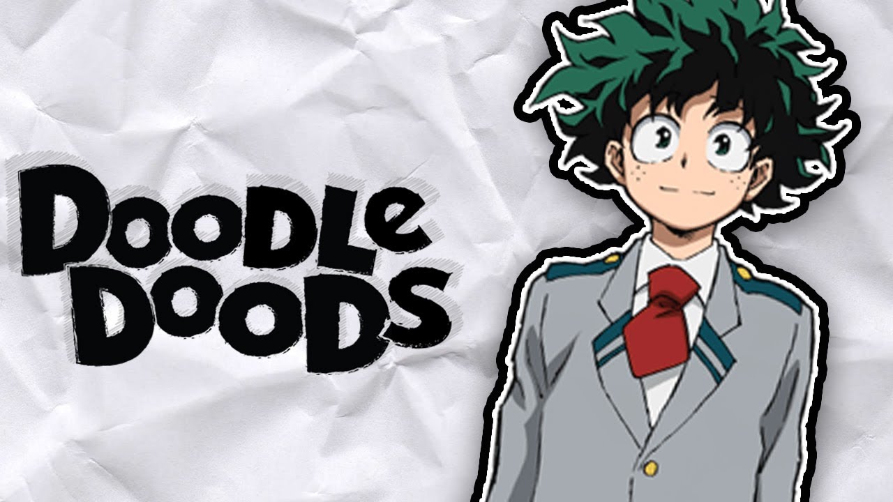 Doodle Doods - My Hero Academio - Episode 14 [feat. Jess]