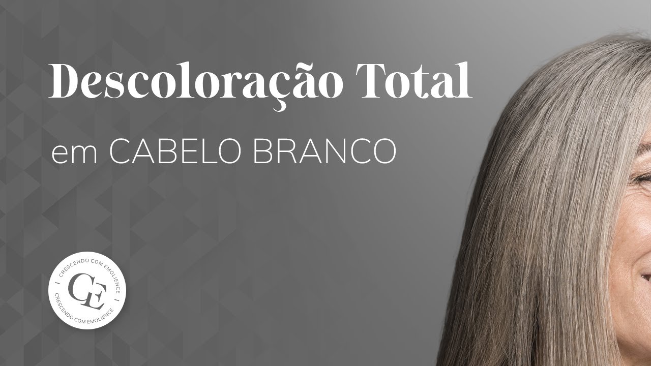 DESCOLORAÇÃO TOTAL EM CABELO BRANCO
