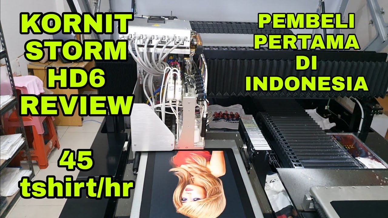 Printer DTG Kornit Storm HD6 Indonesia First User in 2020
