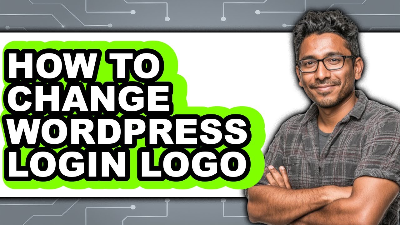 How to Change Wordpress Login Logo (updated)