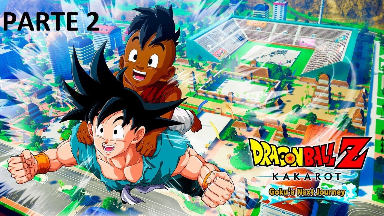 Dragon ball Kakarot: la nueva aventura de goku parte 2