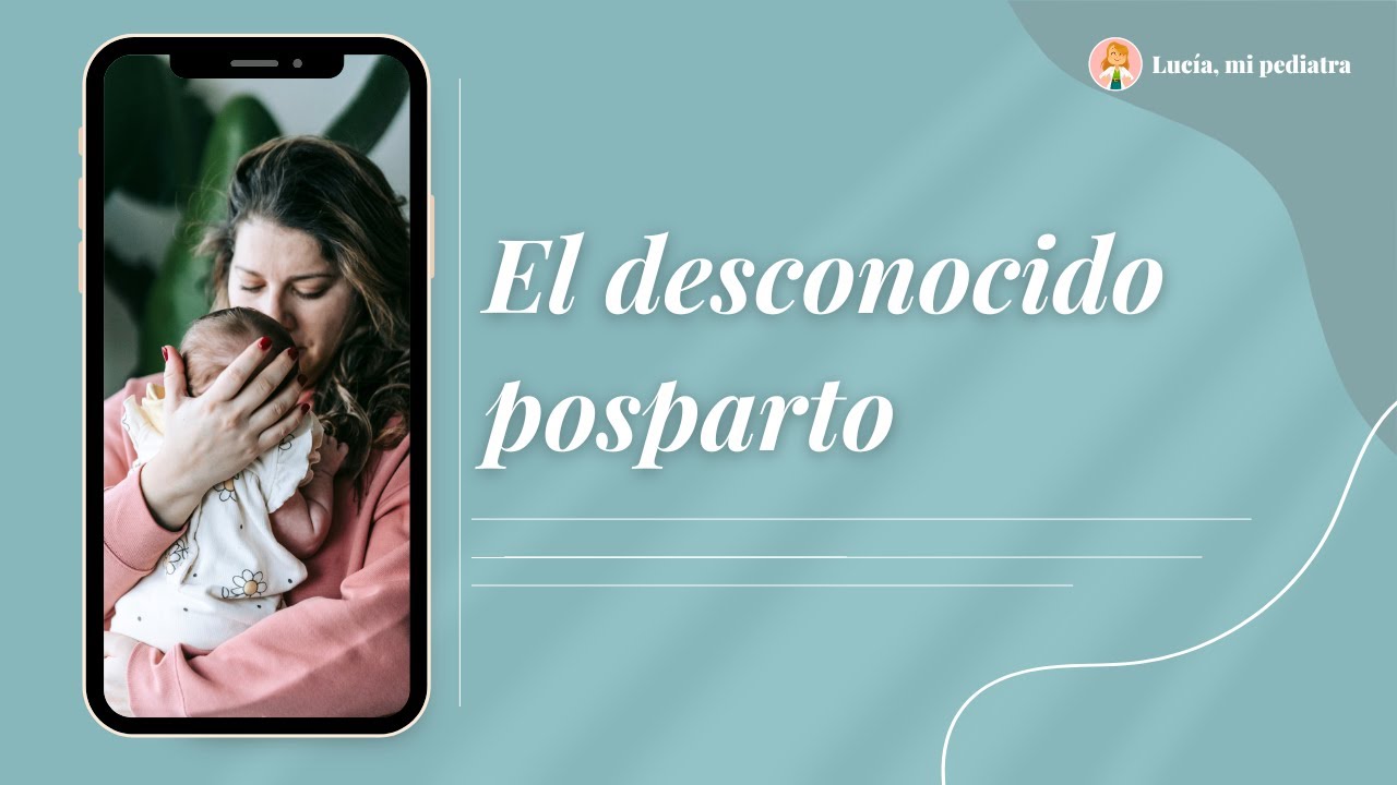 El desconocido posparto