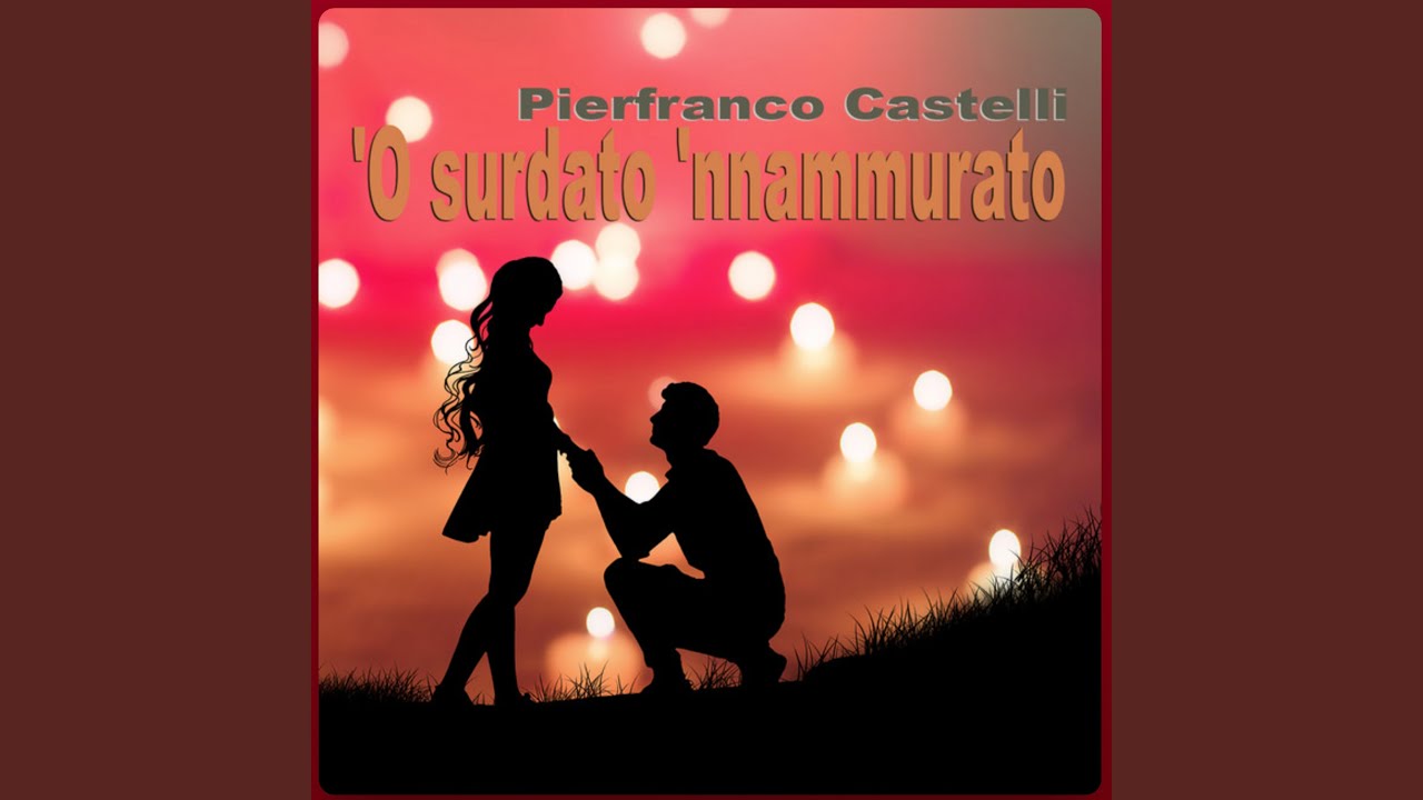 'O surdato 'nnammurato