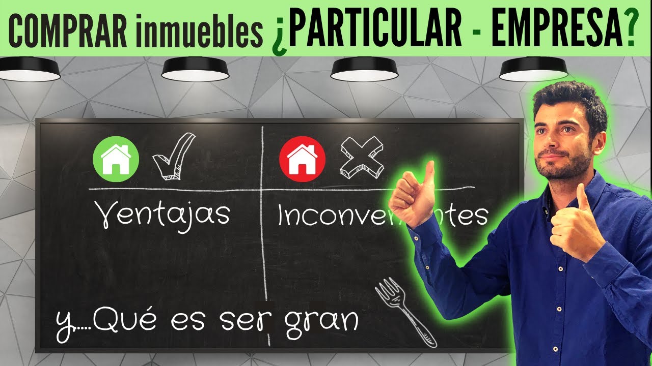 Comprar Inmuebles ¿PARTICULAR o EMPRESA? ✅ y el GRAN PROPIETARIO