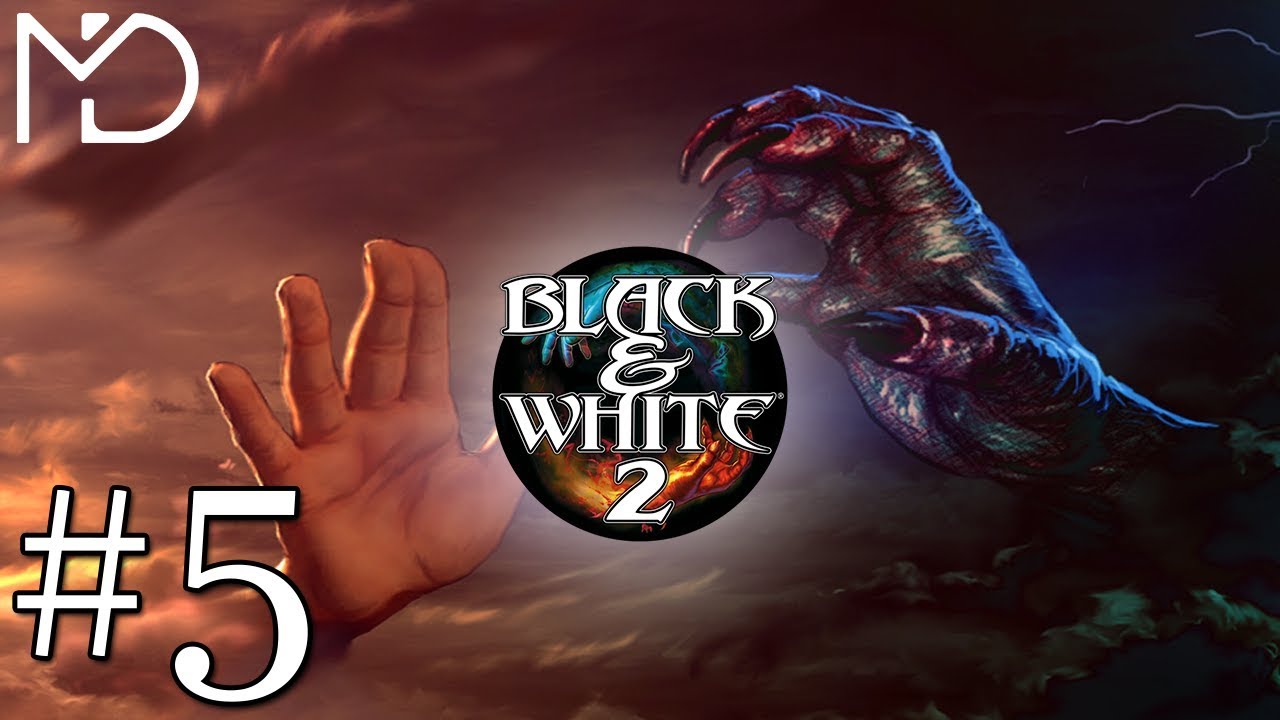 Black And White 2 : Le Combat des Dieux #5, Dernier Monde ! [Let'sPlayFR]