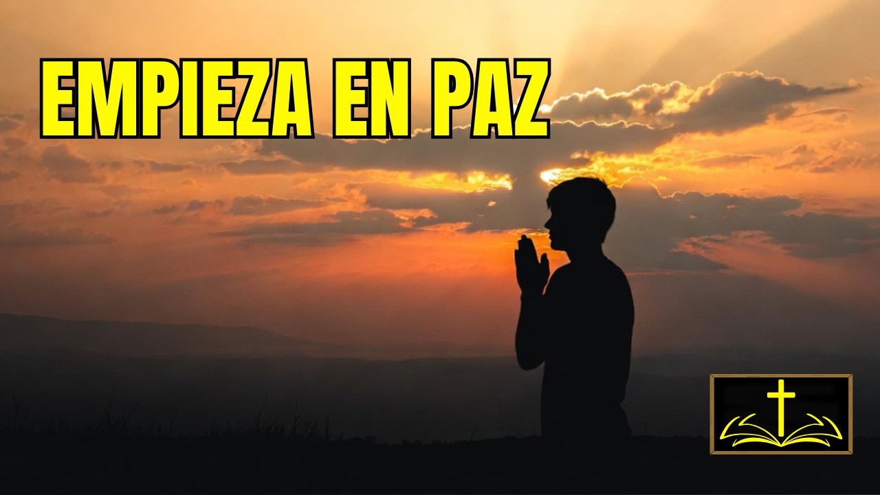 Oración matutina: Comience el día en paz y con profunda gratitud hacia Dios 🙏