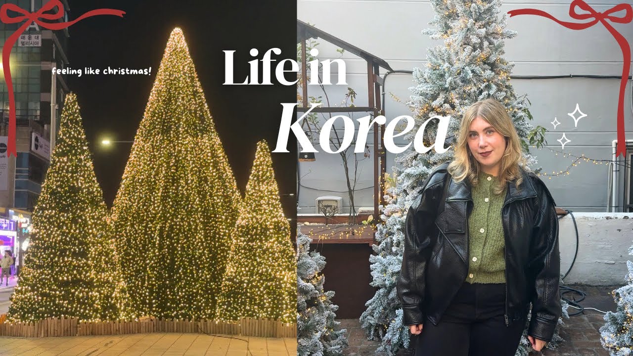 Life in Korea Vlog🎄| decorating for Christmas, cozy cafes & catching up with friends