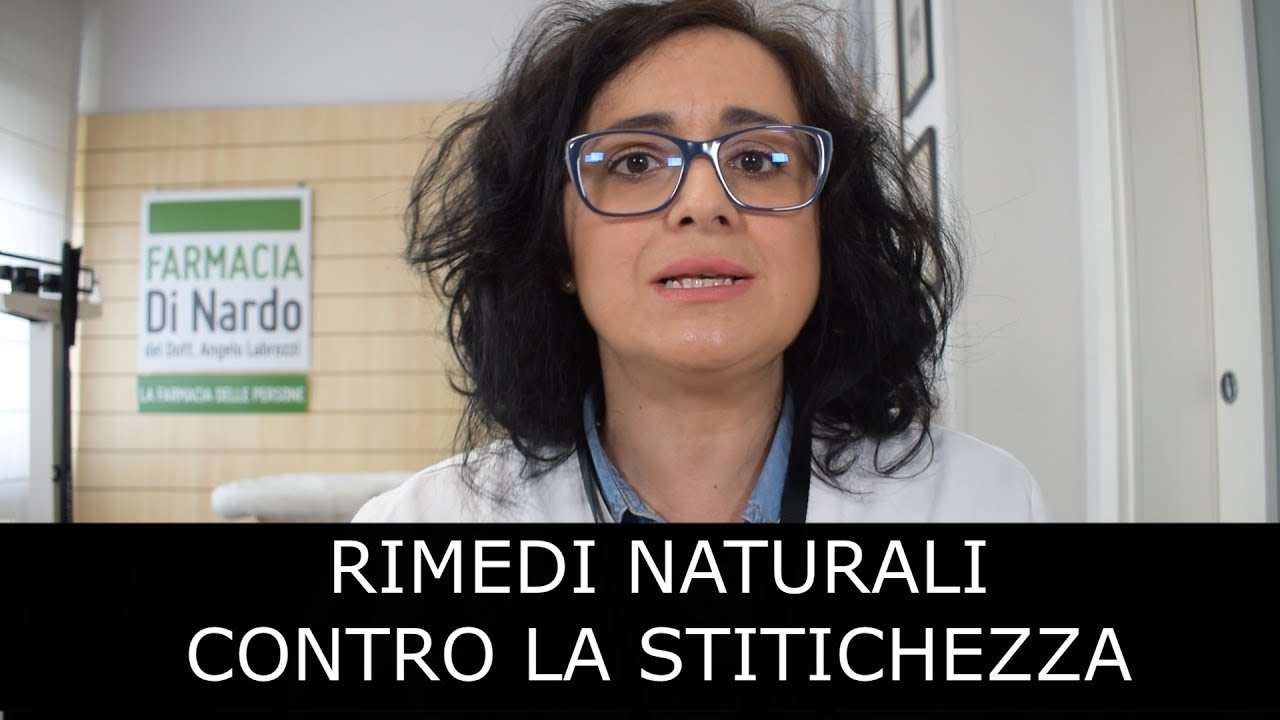 Stitichezza. Rimedi naturali