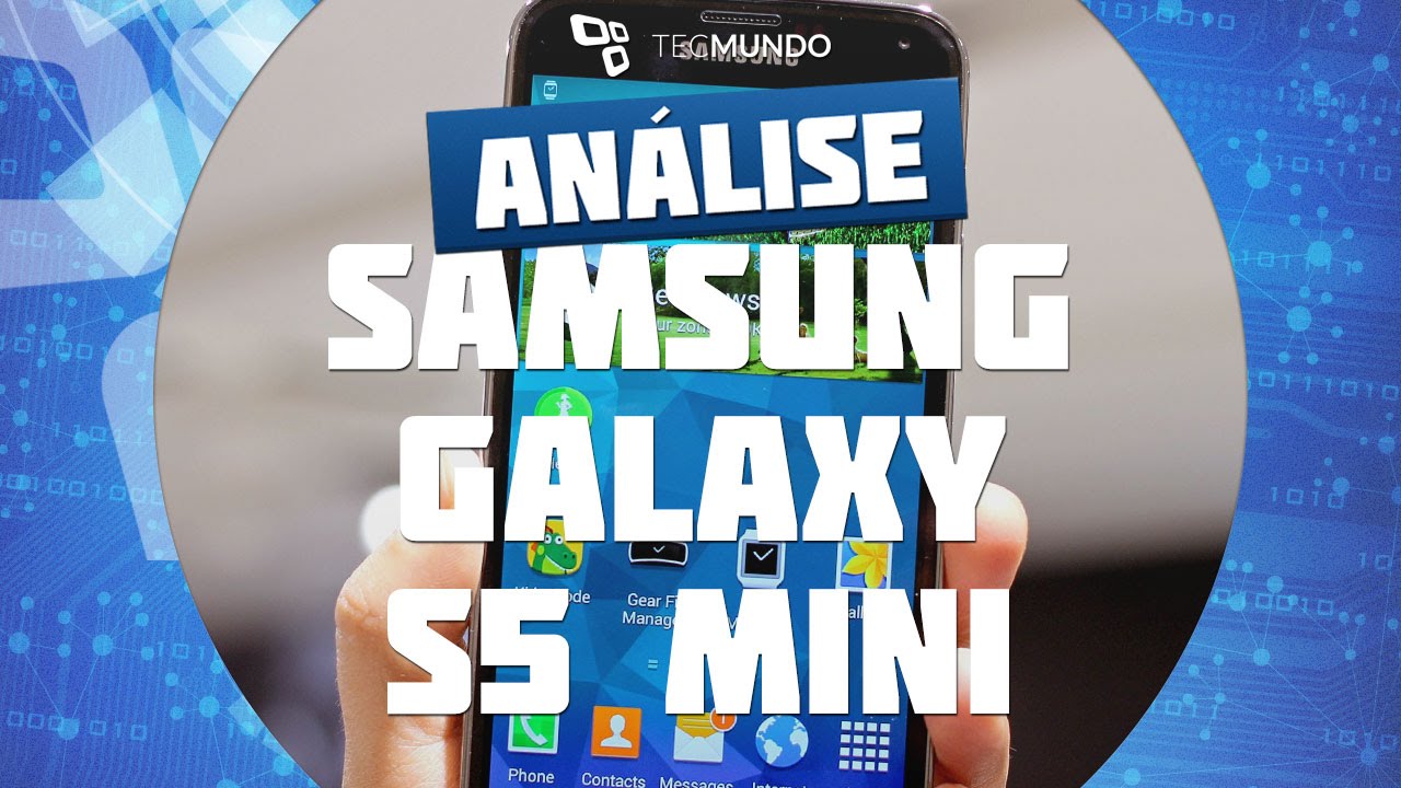 Samsung Galaxy S5 Mini [Análise de Produto] - TecMundo