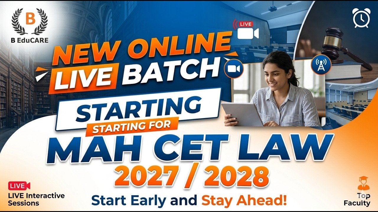 MAH CET LAW 2027 / 2028 | New Online LIVE Batch Starting | Start Early & Stay Ahead | B EduCARE