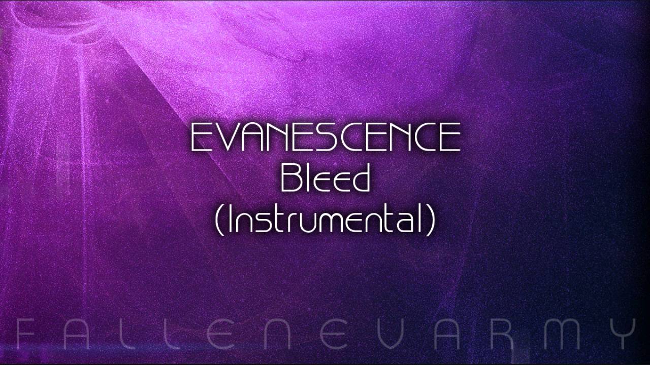 Evanescence - Bleed (Instrumental)