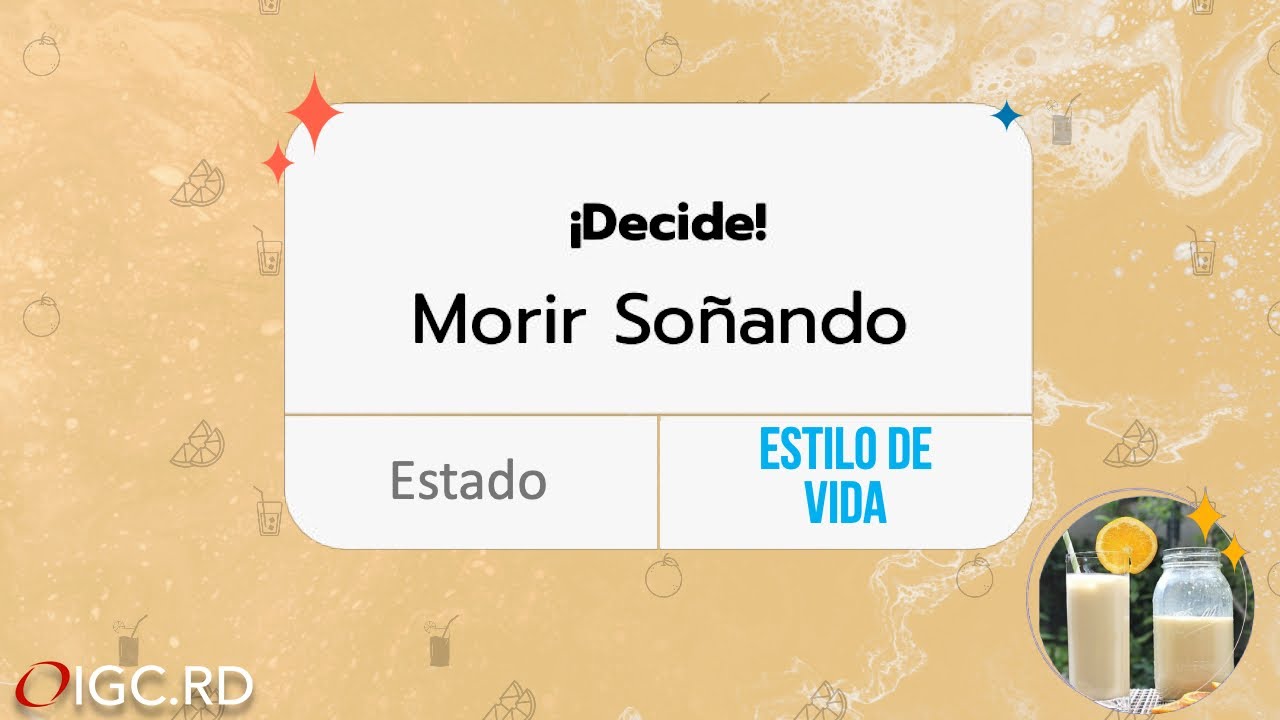 Morir Soñando: ¿Estado o Estilo de Vida? | IGC.RD