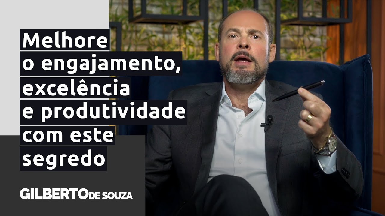 O segredo para alcançar engajamento, excelência e produtividade nas organizações
