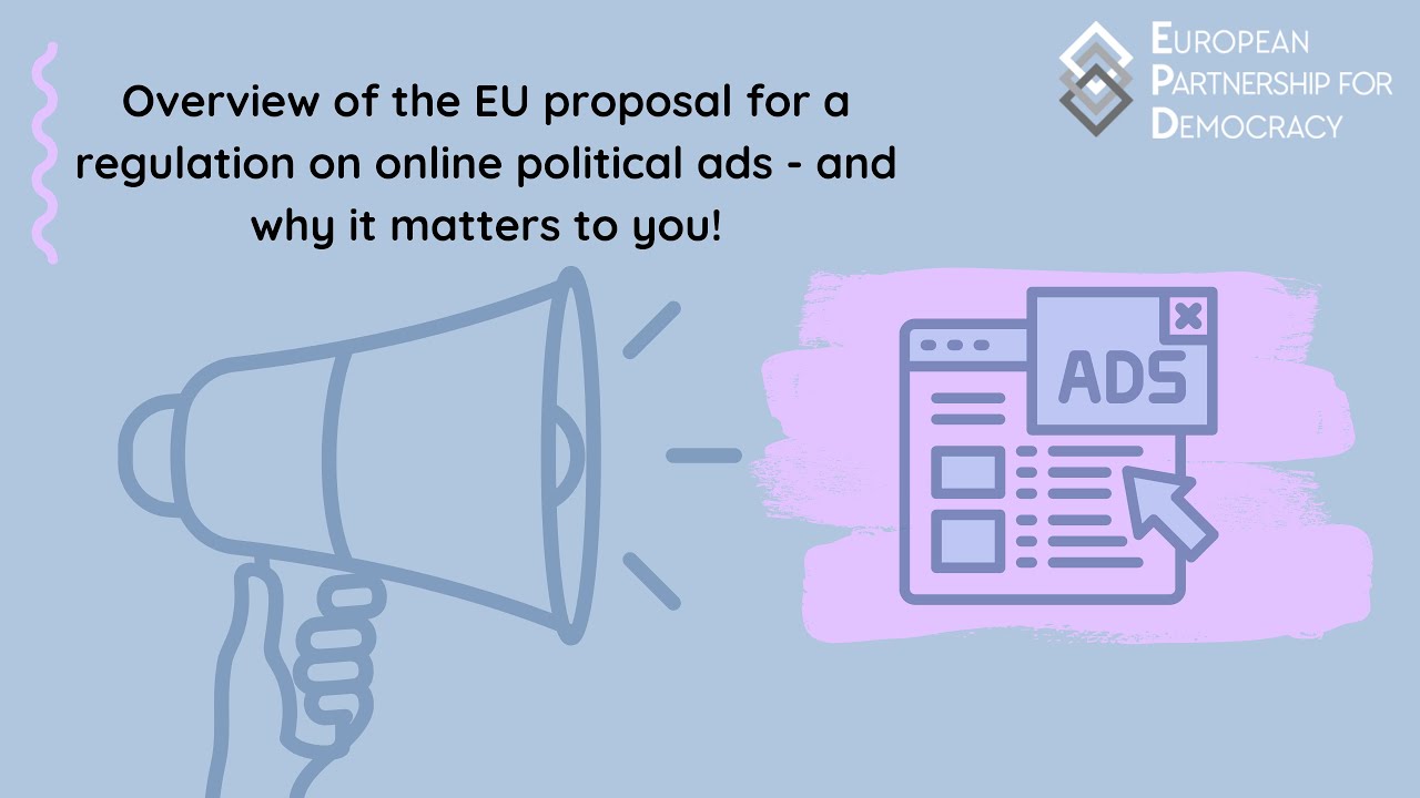 Online Political Ads - a quick intro into the EU regulatory proposal