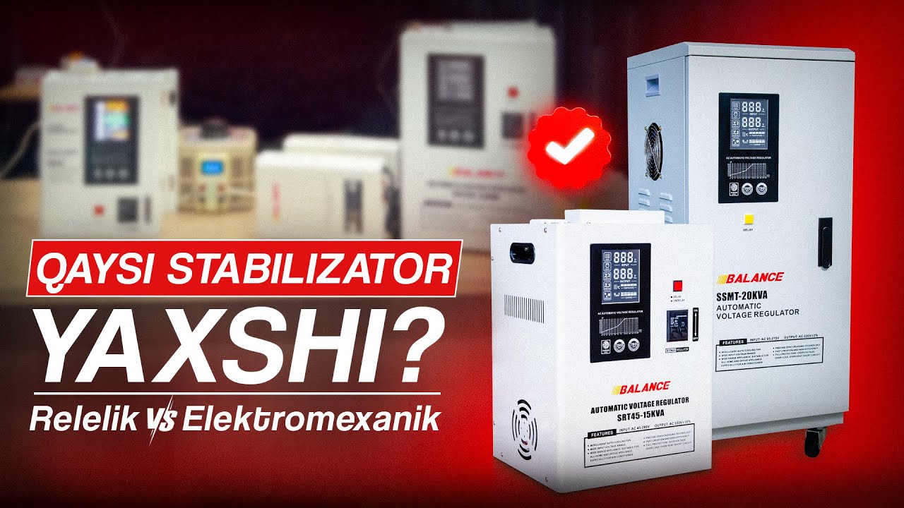 Qaysi stabilizator yaxshi releli yoki elektromexanik?