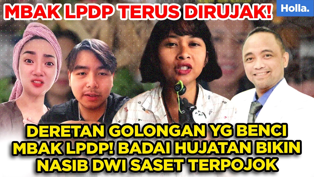 DERETAN GOLONGAN YG BENCI MBAK LPDP! BADAI HUJATAN BIKIN NASIB DWI SASETYANINGTYAS TERPOJOK