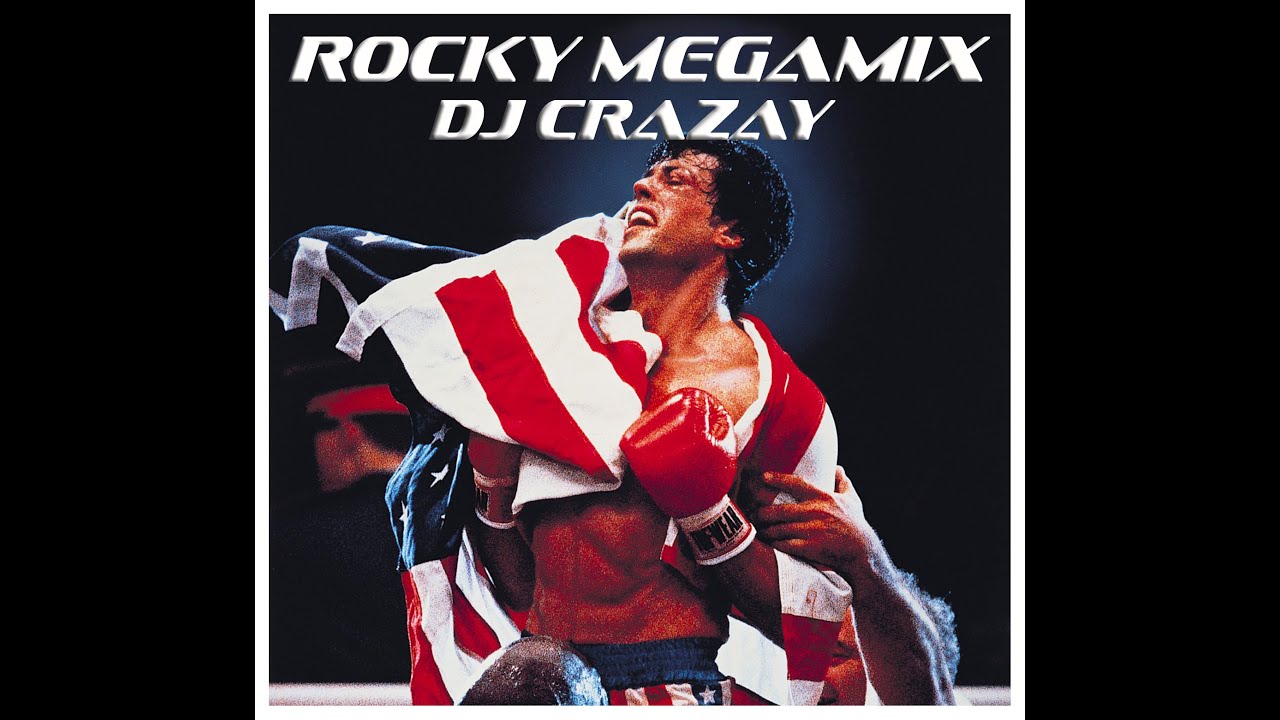 ROCKY MEGAMIX (DJ Crazay)
