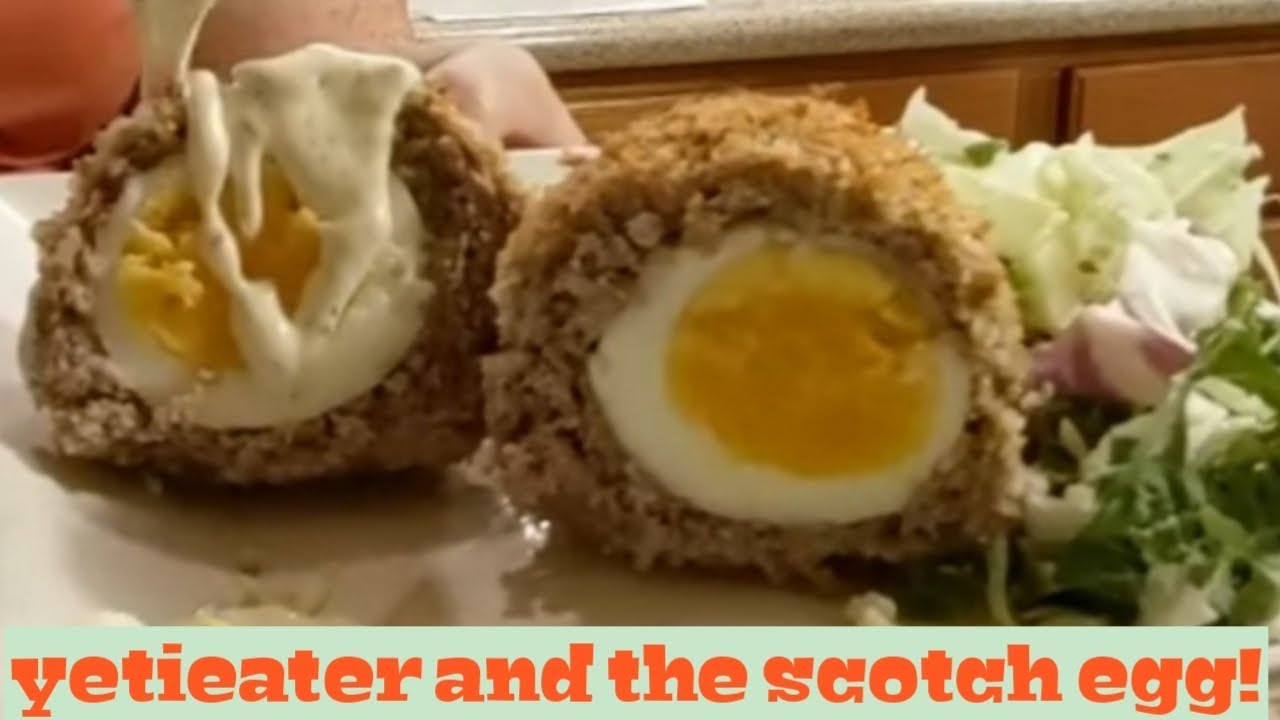 yetieater and the scotch egg!
