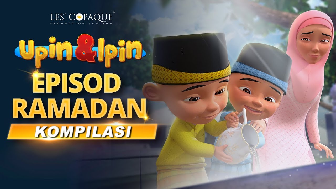 Kompilasi Episod Ramadan Upin & Ipin [Musim 1 - 17]