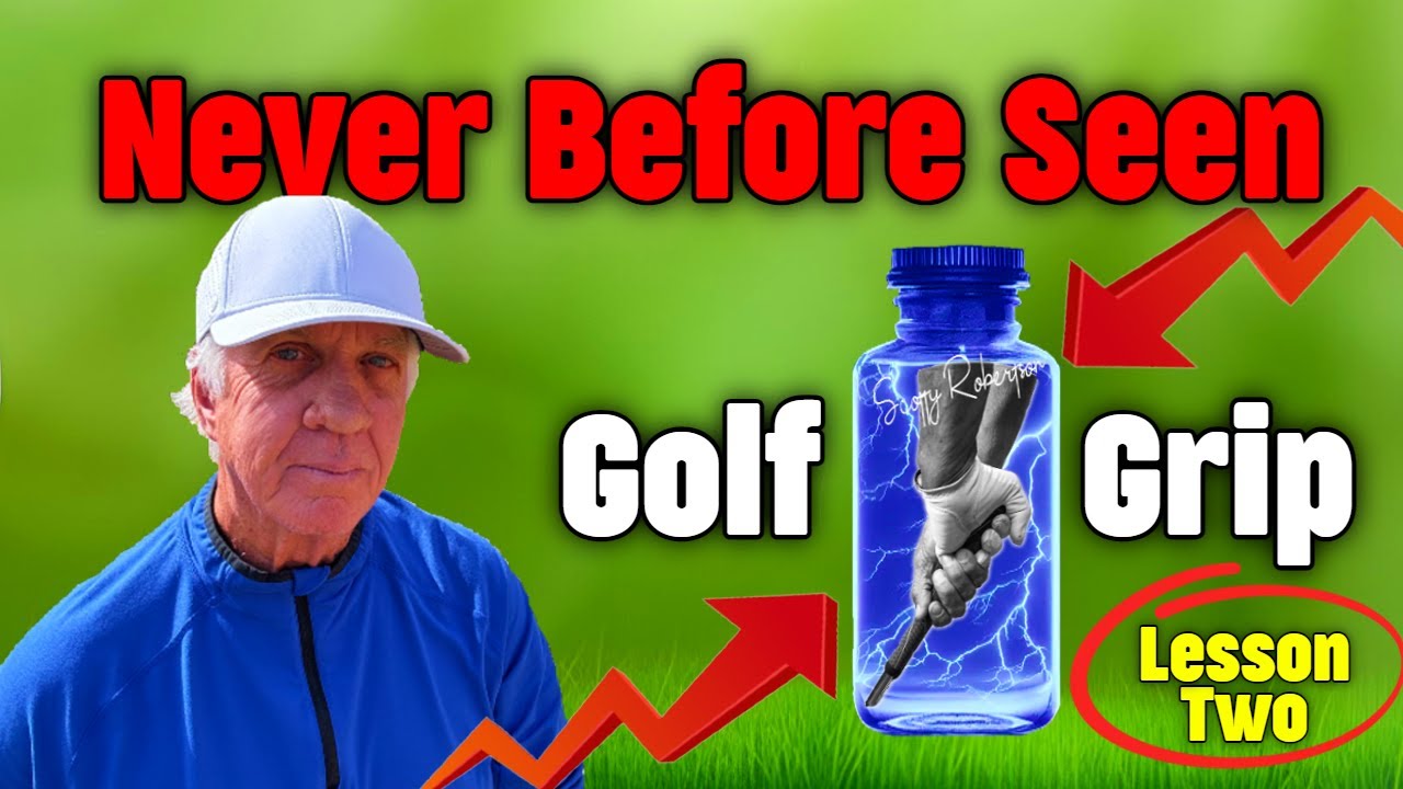 Never Before Seen Golf Grip - Lesson 2