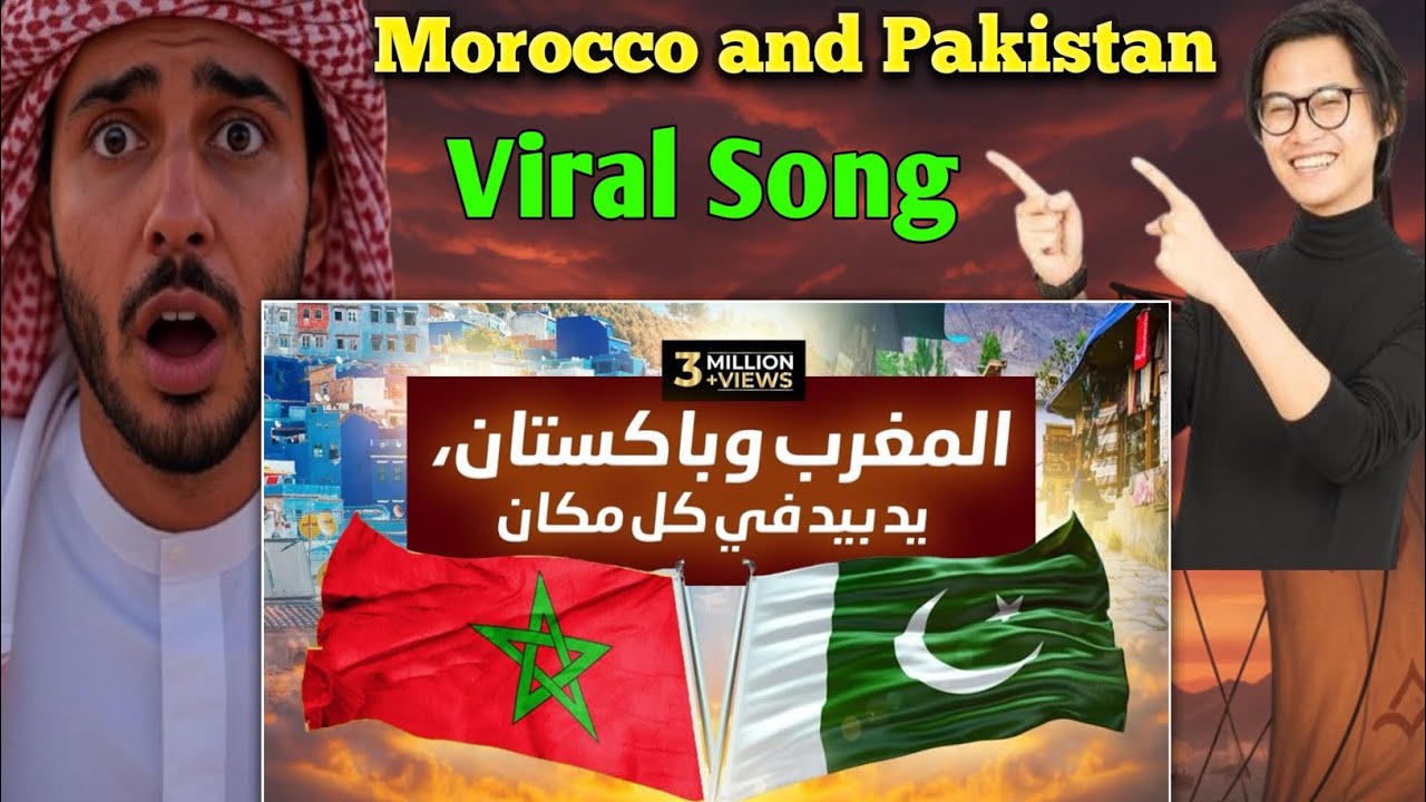 Moroccan and Pakistan Song|Moroccan Viral Song|Morocco and Pakistan Brotherhood Sond