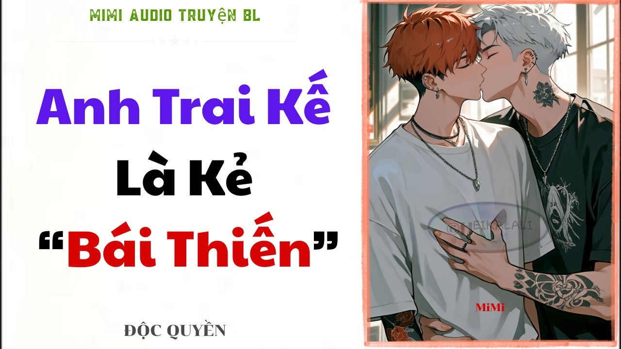 [ BL Audio ] Anh Trai Kế  Là Kẻ  