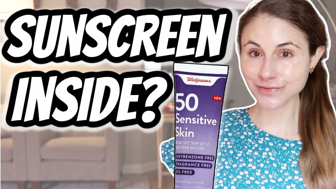 Why YOU NEED SUNSCREEN INDOORS| Dr Dray