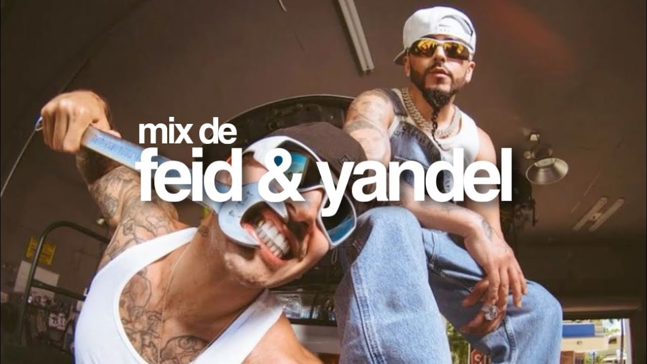 mix de feid y yandel │ PRKR