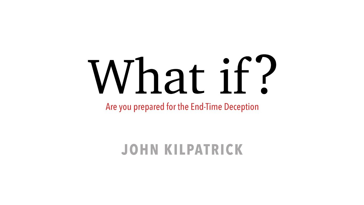 What If? - John Kilpatrick