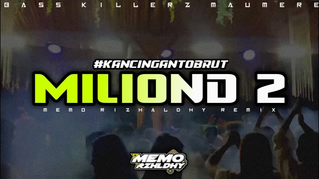 MEMO RIZHALDHY || MILIOND VOLL 2 || NEW REMIX BKM 2025