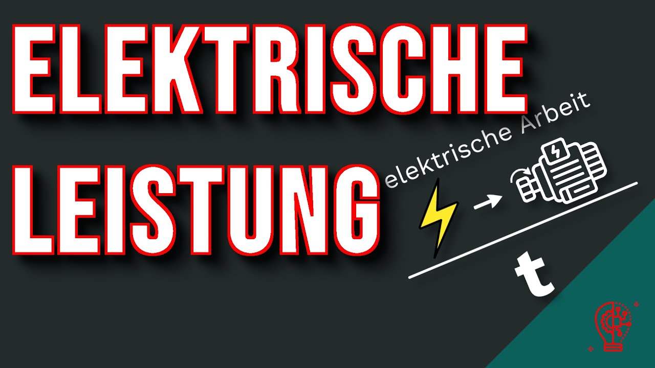 Elektrische Leistung Erkl&auml;rung, Berechnung und Messung